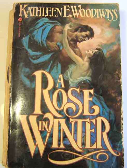 KATHLEEN E. WOODIWISS - A Rose in winter.