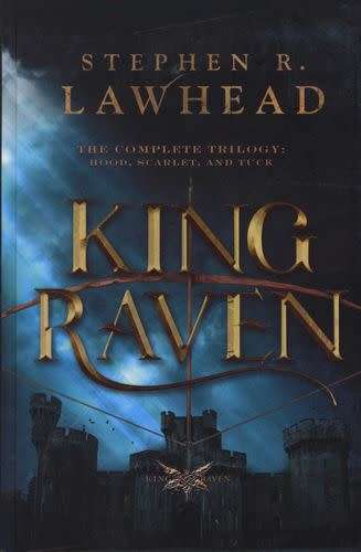 STEPHEN R. LAWHEAD : Raven King - New Hardcover: First Edition: The Complete Trilogy: Thomas Nelson