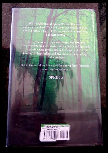 HYDDENWORLD : Spring by WILLIAM HORWOOD - Hardcover - 2010 - First Edition + 1st Impression A+