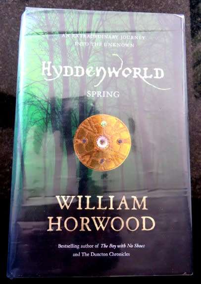 HYDDENWORLD : Spring by WILLIAM HORWOOD - Hardcover - 2010 - First Edition + 1st Impression A+