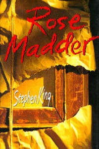 Rose Madder by STEPHEN KING - RARE Hardcover - In Superb Condition!!!