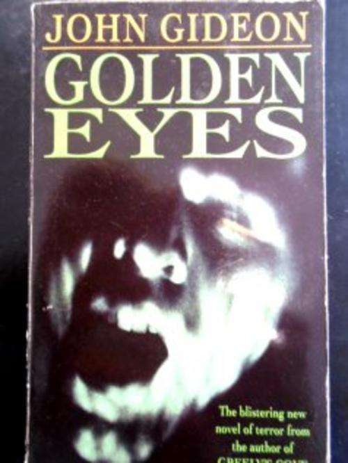 Golden Eyes by JOHN GIDEON - Paperback - Condition: GOOD - See pic.