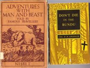 Adventures with Man and Beast & Don't Die in the Bundu - Two Booklets in Fair Condition!