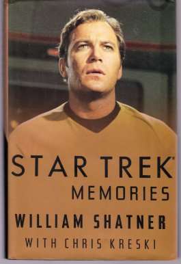 STAR TREK MEMORIES: William Shatner with CHRIS KRESKI - 1ST EDITION - Hardcover in Super Condition*