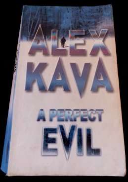 A Perfect Evil by ALEX KAVA - Paperback Edition - Book in Neat Condition - See photo.
