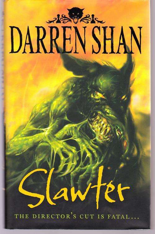 Slawter by DARREN SHAN - Hardcover & Dustjacket - Virtually Brand New Hardcover***