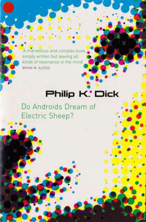 Do Androids Dream of Electric Sheep? by PHILIP K. DICK - CONDITION: Newly Purchased & Unread Cond.
