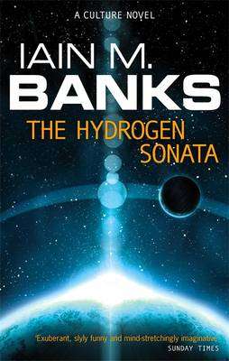 The Hydrogen Sonata - IAIN BANKS - 621 Pages - Softcover - CONDITION: New & Unread  [SALE] ***