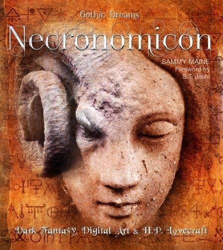 NECRONOMICON: Gothic Dreams (Dark Art and H. P. Lovecraft by SAMMY MAINE - Fine Hardcover (Like New)