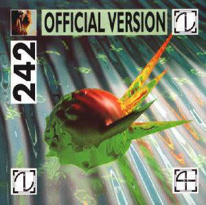 FRONT 242 : Official Version - 1992 Release - EPIC Records - SONY - SK52405 - VG