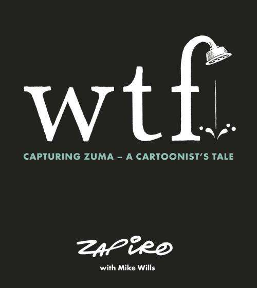 WTF - Capturing Zuma - A Cartoonist`s Tale - ZAPIRO - Large Format Gloss Comic Book - Like New***