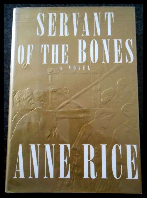 ANNE RICE - Servant of the Bones - First Edition - Alfred Knopf - 1996 - USA - Inscribed by Author*