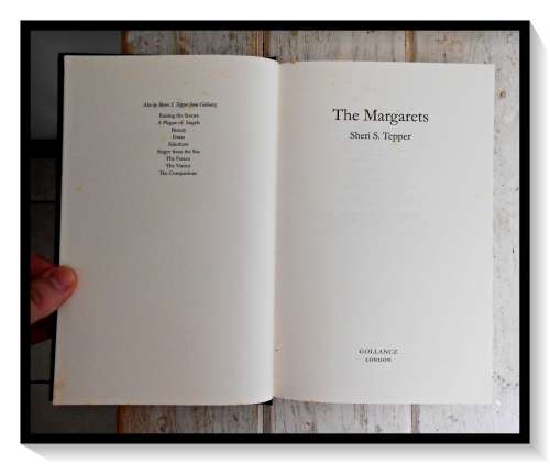 Sheri S. Tepper : The Margarets - Hardcover - Victor Gollancz, First Edition, 1st Print - 2008 VG+