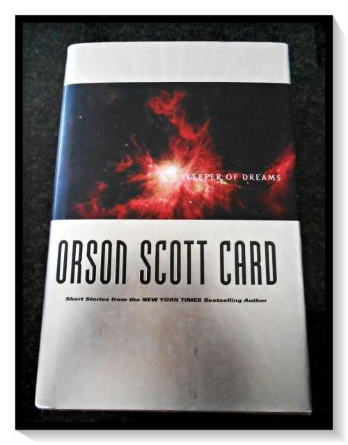 ORSON SCOTT CARD: Keeper of Dreams - First Edition 2008 - Large Hardcover - Yellow Tanned pages