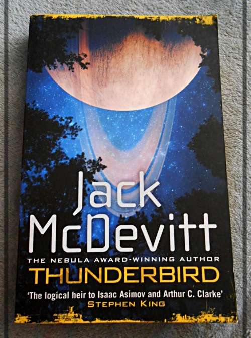 Jack McDevitt: Thunderbird - Softcover - Headline Press:UK 2015 - Condition: LIKE NEW*