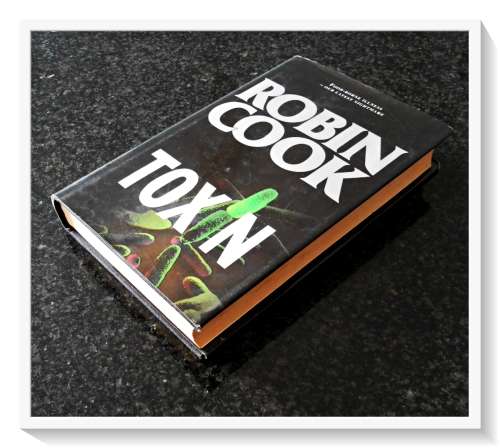 ROBIN COOK - TOXIN - Medium Sized Hardcover - 1998 - CONDITION: Very Good*