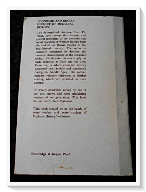 Economic and Social History of Medieval Europe by HENRI PIRENNE - Routledge Press 1971