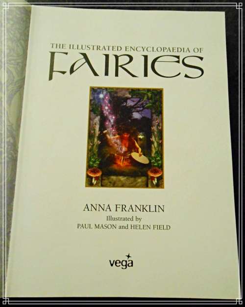 FAIRIES: The Encyclopaedia of Fairies - ANNA FRANKLIN - FIRST EDITION - VEGA - 2002 VG+