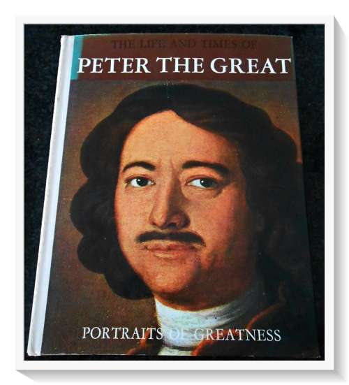 The Life and Times of Peter the Great - Hardcover - With Dustjacket - Condition: B