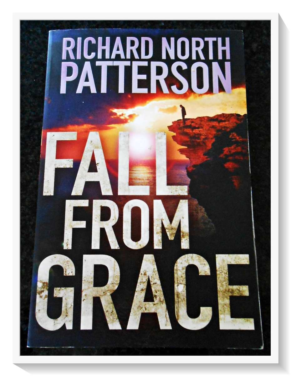 Richard North Patterson: Fall from GRace - LARGE SOFTCOVER - Condition: B+ (Very Good)