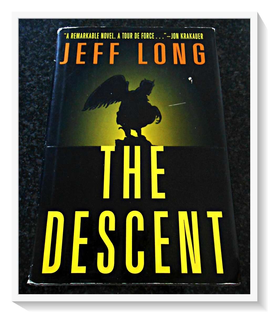 The Descent by Jeff Long - First Edition & 1st Print Hardcover - Crown Pub. 1999 - Cond. B+