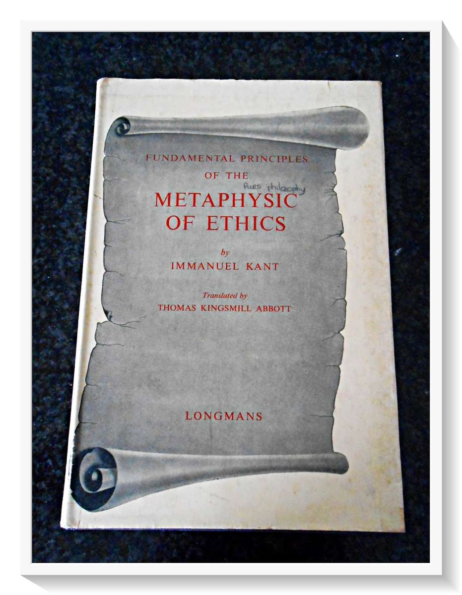 Imannuel Kant: Principles of the Metaphysic of Ethics - Hardcover - Longmans - Used: B