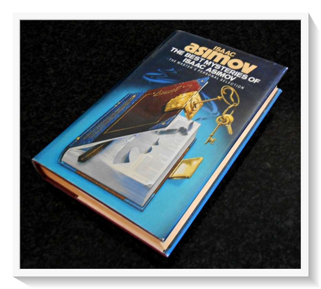 ISAAC ASIMOV: The Best Mysteries (The Master`s Personal Selection) 1987 - GRAFTON BOOKS - B+