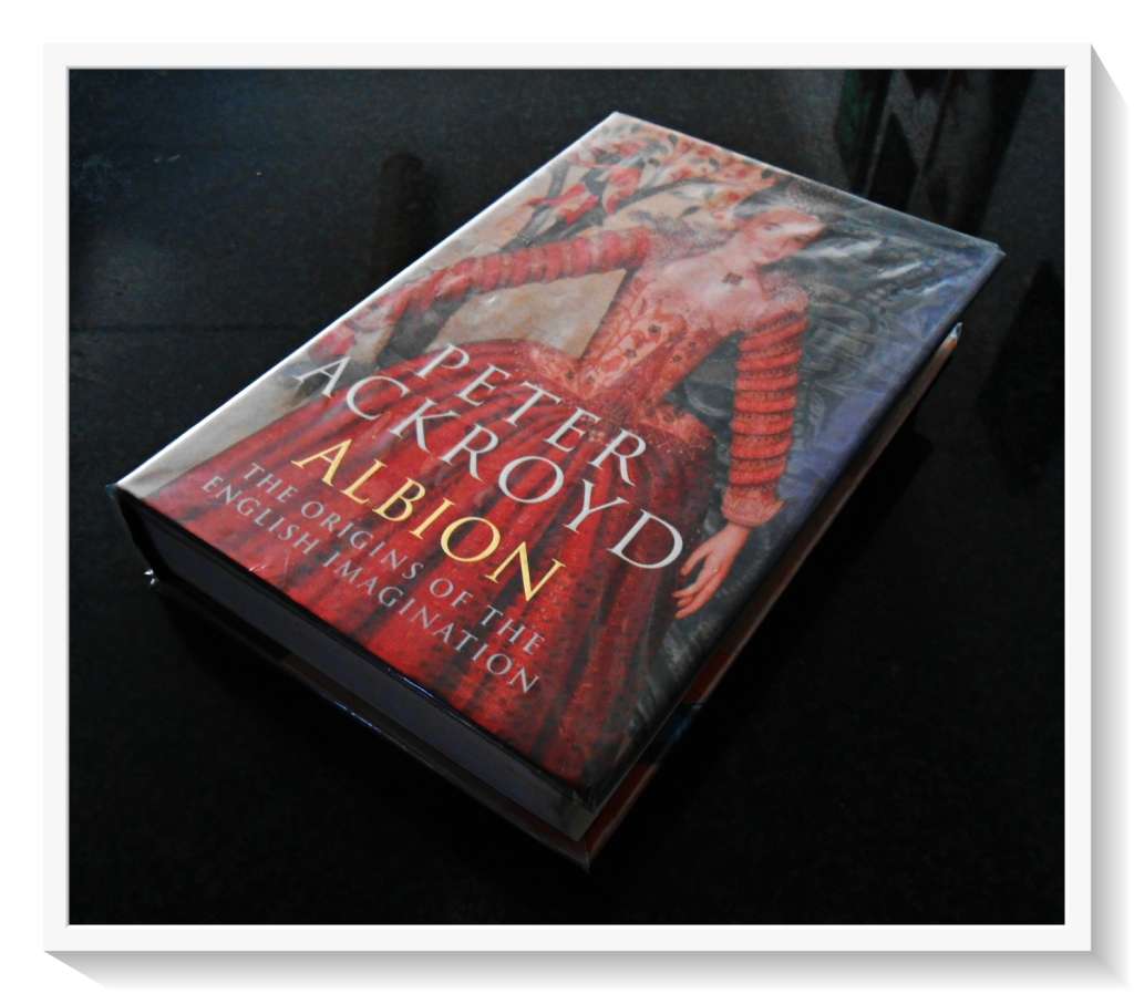PETER ACKROYD: ALBION The Origin of the English Imagination - Hardcover - 1st Ed. 2002 - (B+)