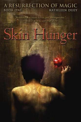 Kathleen Duey - Skin Hunger - Practically Brand New!
