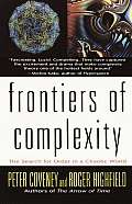 Frontiers of Complexity: The Search for Order in a Chaotic World by Coveney & Highfield (Good Cond.)