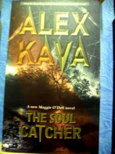The Soul Catcher - by Alex Kava - Brand New!!!
