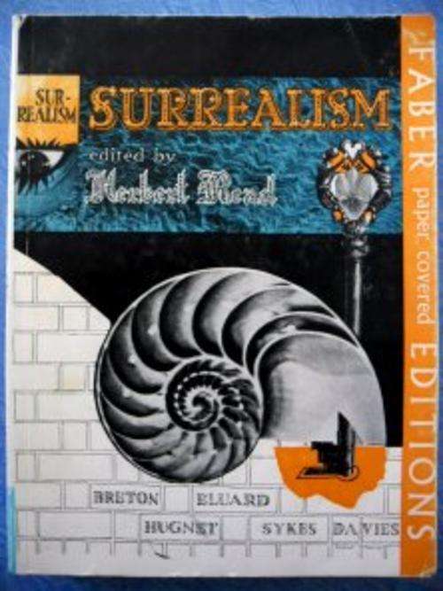 SURREALISM Edited by Herbert Read - In Very Good Condition & Very Informative!