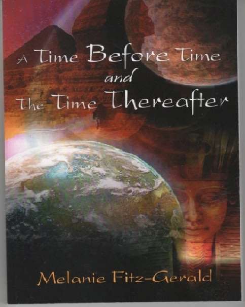 A Time Before Time and the Time Thereafter.