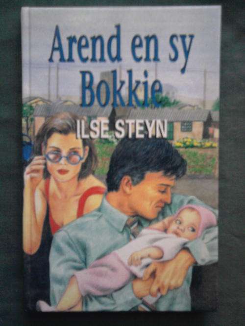 Arend En Sy Bokkie - Ilse Steyn