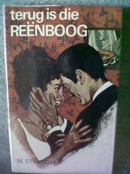 Terug Is Die Reenboog - M Strydom