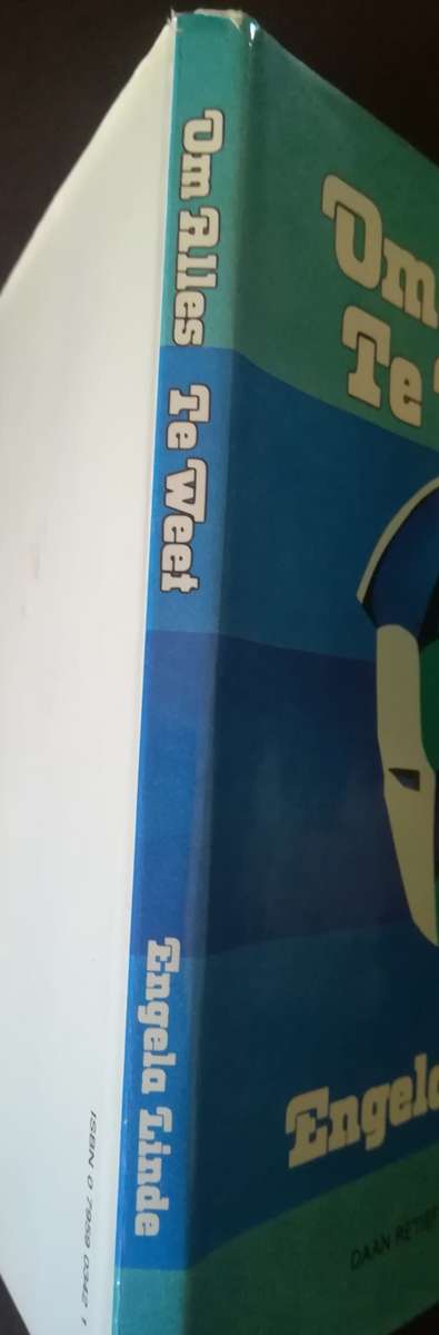 Om Alles Te Weet - Engela Linde