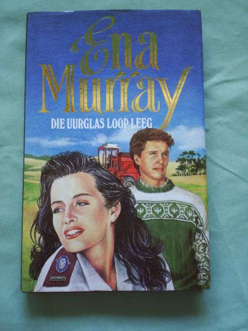 Die Uurglas Loop Leeg - Ena Murray