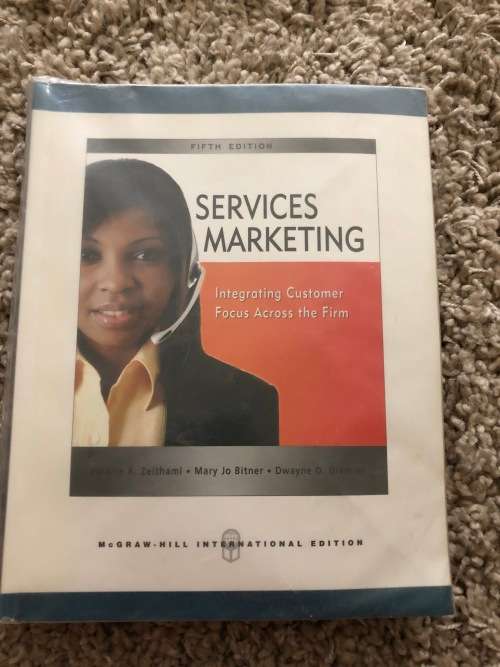 Services Marketing - Integrating Customer Focus Across the Firm (5th ed)