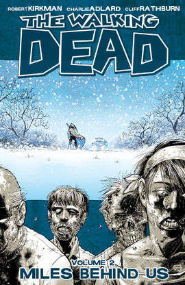 The Walking Dead Vol. 02 - Miles Behind Us