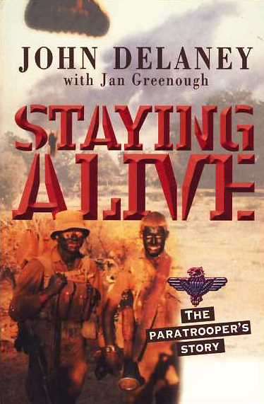 Staying Alive - The Paratroopers Story