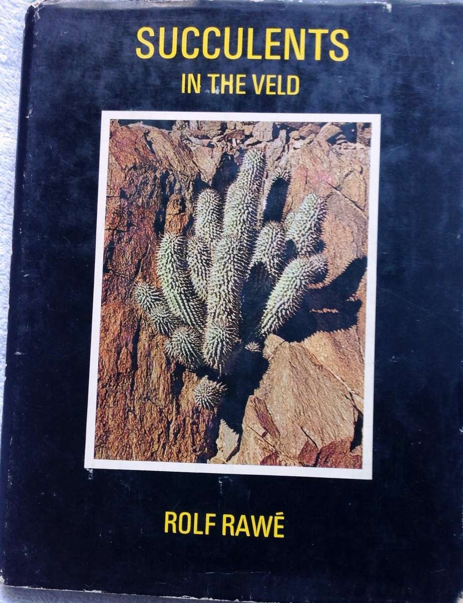 Succulents in the Veld - Rolf Rawe - Hardcover