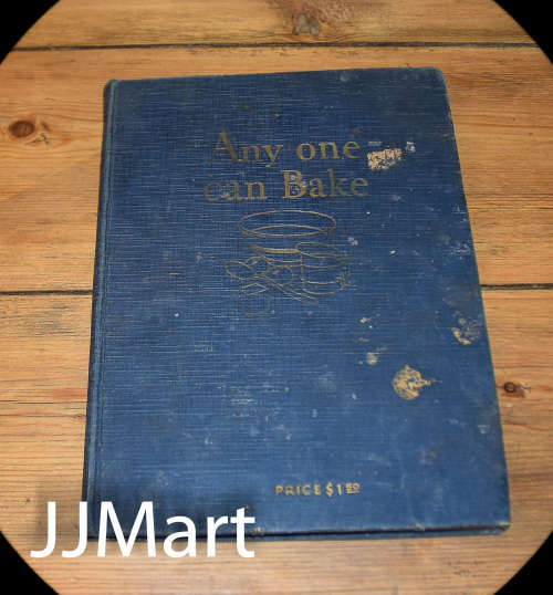 Any One Can Bake Hardcover  1 Jan. 1929