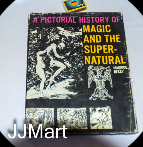 A Pictorial History of Magic and the Super-Natural by Maurice Bessy. RARE.