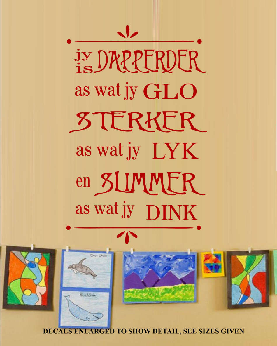 Free/Low Shipping - Jy Is Dapperder Afrikaans Quotation Small Wall Decal Sticker