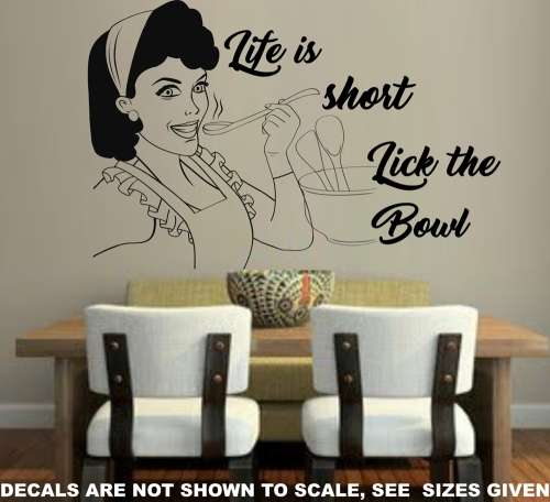 Free/Low Shipping - Life Is Too Short Lick The Bowl  Large Wall Decal Sticker