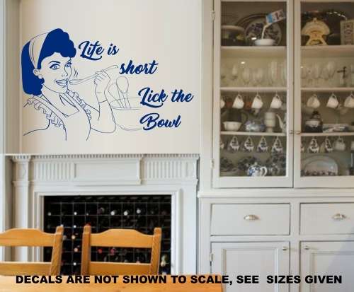 Free/Low Shipping - Life Is Too Short Lick The Bowl  Large Wall Decal Sticker
