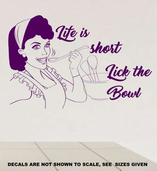Free/Low Shipping - Life Is Too Short Lick The Bowl  Large Wall Decal Sticker