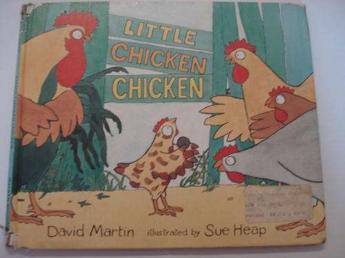Little Chicken Chicken - by David Martin