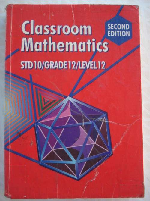 Classroom Mathematics Grade 12 - Second edition