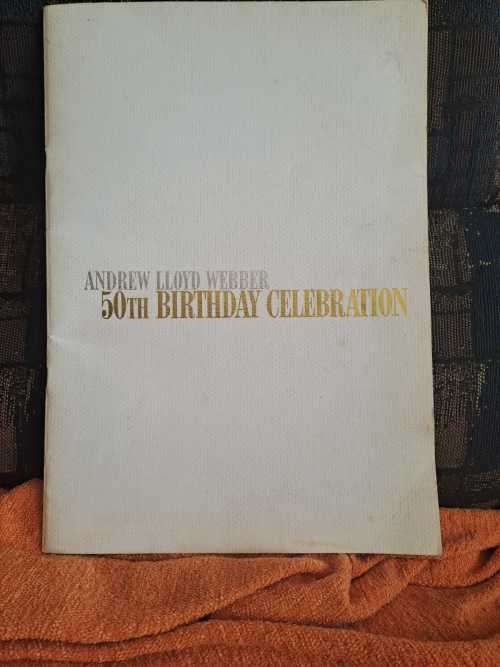 Andrew Lloyd Webber 50th Birthday with original autograph, 32 pages